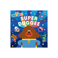 Penguin Random House Children's UK Hey Duggee: Super Duggee (häftad, eng)