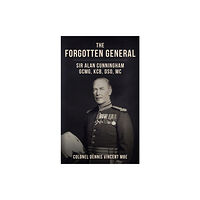 Amberley Publishing The Forgotten General (inbunden, eng)