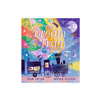 Walker Books Ltd The Dream Train: Poems for Bedtime (inbunden, eng)