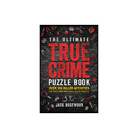 Little, Brown Book Group The Ultimate True Crime Puzzle Book (häftad, eng)