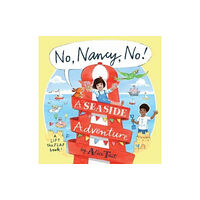 Walker Books Ltd No, Nancy, No!: A Seaside Adventure (inbunden, eng)