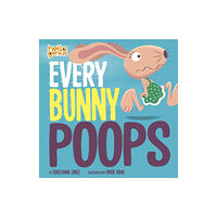 Capstone Global Library Ltd Every Bunny Poops (bok, board book, eng)