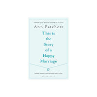 Bloomsbury Publishing PLC This Is the Story of a Happy Marriage (häftad, eng)
