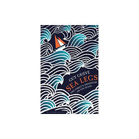 Bloomsbury Publishing PLC Sea Legs (häftad, eng)