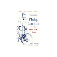 Bloomsbury Publishing PLC Philip Larkin (häftad, eng)