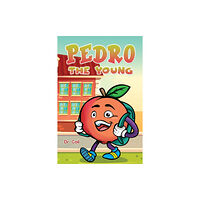 Austin Macauley Publishers Pedro the Young (häftad, eng)