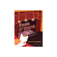 Austin Macauley Publishers Rosie O'Hara (häftad, eng)