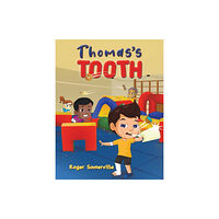 AUSTIN MACAULEY PUBLISHERS LTD Thomas's Tooth (häftad, eng)