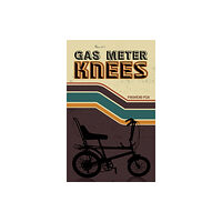 Austin Macauley Publishers Gas Meter Knees (häftad, eng)