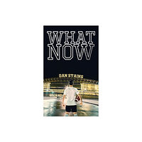 Austin Macauley Publishers What Now (inbunden, eng)