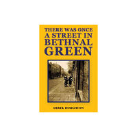 Austin Macauley Publishers There was Once a Street in Bethnal Green (inbunden, eng)