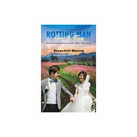 Austin Macauley Publishers Rotting Man Goes to Town (inbunden, eng)