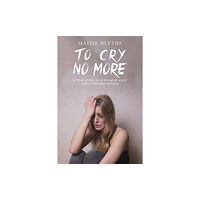 Austin Macauley Publishers To Cry No More (häftad, eng)