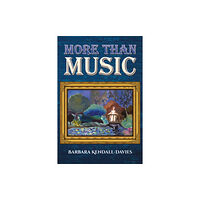 Austin Macauley Publishers More Than Music (häftad, eng)