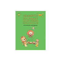 Austin Macauley Publishers Araminta Malarkey: Lion Tamer Extraordinaire (häftad, eng)