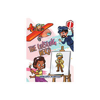 Austin Macauley Publishers The Unsung Hero (inbunden, eng)