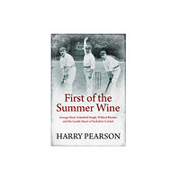 Simon & Schuster Ltd First of the Summer Wine (inbunden, eng)