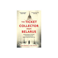 Simon & Schuster Ltd The Ticket Collector from Belarus (häftad, eng)