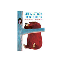 Simon & Schuster Ltd Let's Stick Together (inbunden, eng)