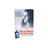 Simon & Schuster Ltd The Last Secret of the Secret Annex (inbunden, eng)