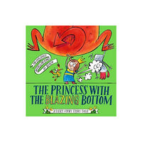 Simon & Schuster Ltd The Princess With The Blazing Bottom (inbunden, eng)