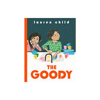Hachette Children's Group The Goody (inbunden, eng)
