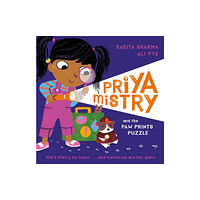 Hachette Children's Group Priya Mistry and the Paw Prints Puzzle (inbunden, eng)