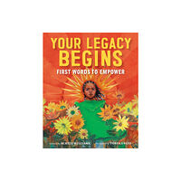 Abrams Your Legacy Begins (bok, board book, eng)