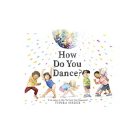 Abrams How Do You Dance? (bok, board book, eng)