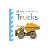 Dorling Kindersley Ltd Baby Touch and Feel Trucks (bok, board book, eng)