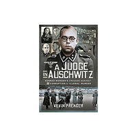 Pen & Sword Books Ltd A Judge in Auschwitz (inbunden, eng)