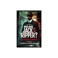 Pen & Sword Books Ltd Who was Jack the Ripper? (häftad, eng)