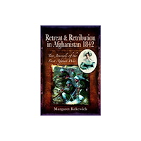 Pen & Sword Books Ltd Retreat and Retribution in Afghanistan, 1842 (häftad, eng)