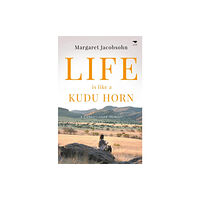 Jacana Media (Pty) Ltd Life is Like a Kudu Horn (häftad, eng)