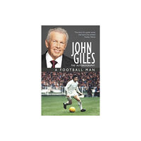Hodder & Stoughton John Giles: A Football Man - My Autobiography (häftad, eng)