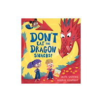 Hachette Children's Group Don't Eat the Dragon Snacks! (häftad, eng)