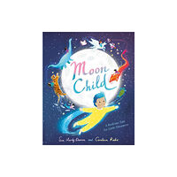 Hachette Children's Group Moon Child (inbunden, eng)