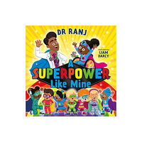Hachette Children's Group A Superpower Like Mine (häftad, eng)