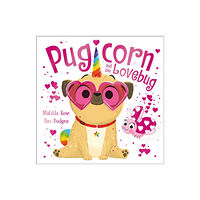 Hachette Children's Group The Magic Pet Shop: Pugicorn and the Lovebug (häftad, eng)