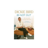 Hodder & Stoughton 80 Not Out:  My Favourite Cricket Memories (häftad, eng)