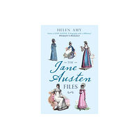 Amberley Publishing The Jane Austen Files (häftad, eng)