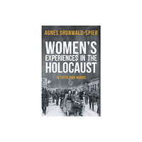 Amberley Publishing Women's Experiences in the Holocaust (häftad, eng)