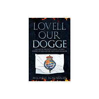 Amberley Publishing Lovell our Dogge (inbunden, eng)