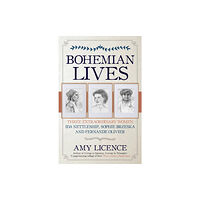 Amberley Publishing Bohemian Lives (häftad, eng)