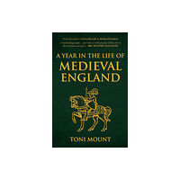 Amberley Publishing A Year in the Life of Medieval England (häftad, eng)