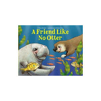 Union Square & Co. A Friend Like No Otter (inbunden, eng)
