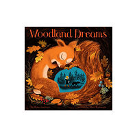 Chronicle Books Woodland Dreams (inbunden, eng)