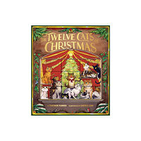 Chronicle Books The Twelve Cats of Christmas (inbunden, eng)