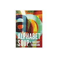 Dundurn Group Ltd Alphabet Soup (häftad, eng)