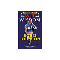 Bloomsbury Publishing PLC The Wit and Wisdom of Boris Johnson (häftad, eng)